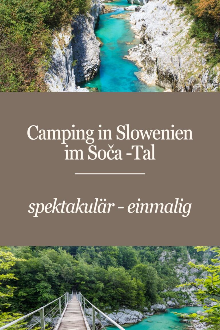 Mehr über den Artikel erfahren Camping in Slowenien im Soča-Tal- Ein Naturabenteuer für die ganze Familie!